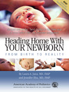 Cover image for Heading Home with Your Newborn